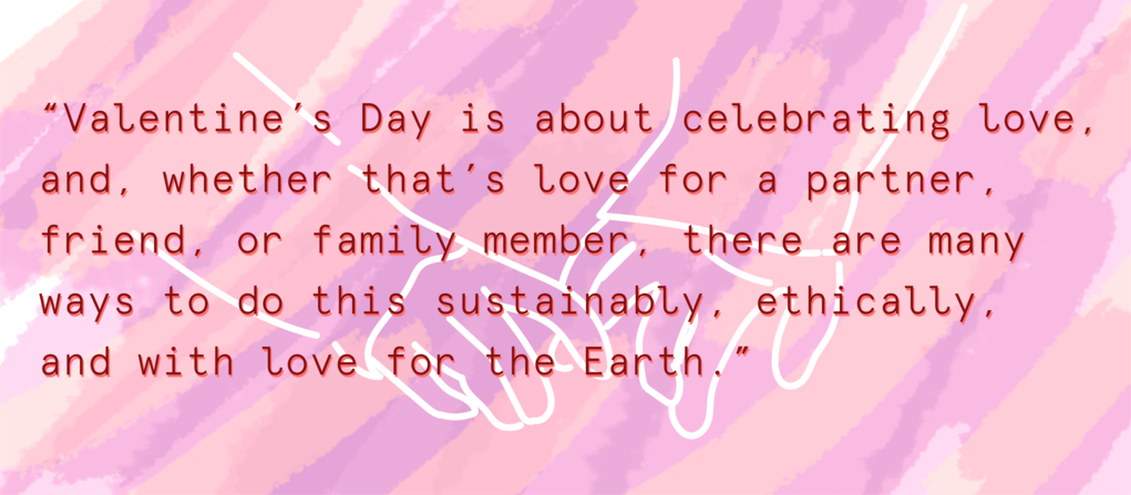 how-to-celebrate-valentine-s-day-sustainably-yale-sustainability